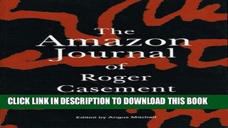 Ebook The Amazon Journal of Roger Casement Free Read