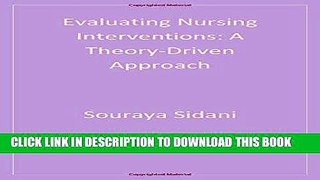 [FREE] EBOOK Evaluating Nursing Interventions: A Theory-Driven Approach ONLINE COLLECTION