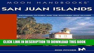 Best Seller Moon Handbooks San Juan Islands: Including Victoria and the Southern Gulf Islands Free