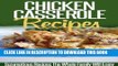 Best Seller Chicken Casserole Recipes: Savory And Tasty Chicken Casserole Recipes For Busy Cooks.