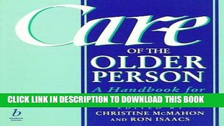 [FREE] EBOOK Care of the Older Person: A Handbook for Care Assistants BEST COLLECTION