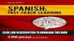 Best Seller Spanish: Fast Track Learning: The 1000 most used Spanish words with 3.000 phrase