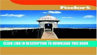 Best Seller Fodor s Puerto Rico, 3rd Edition (Fodor s Gold Guides) Free Read