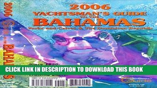 Ebook 2006 Yachtsman s Guide to the Bahamas Free Read