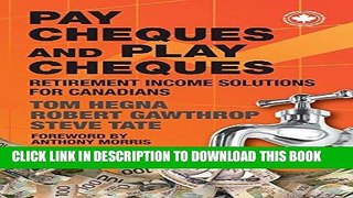 [PDF] Paycheques and Playcheques: Retirement Income Solutions for Canadians Popular Collection