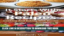 Best Seller It Starts With Paleo Recipes (summer bulletproof recipes, berrie recipes): Cooking And