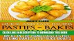 Best Seller Quick and Easy Recipes - Pasties - Bakes - Boats: Meal in The Hand Pasties Hot