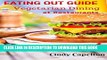 Ebook Eating out Guide for Vegetarians: Vegetarian Restaurant Guide, restaurant dining options for