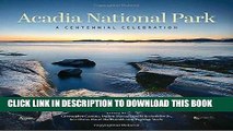 Ebook Acadia National Park: A Centennial Celebration Free Read