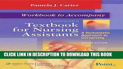 [FREE] EBOOK Workbook to Accompany Lippincott s Textbook for Nursing Assistants: A Humanistic