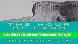 Best Seller The Hour of Land: A Personal Topography of America s National Parks Free Read