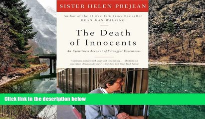 Deals in Books  The Death of Innocents: An Eyewitness Account of Wrongful Executions  Premium