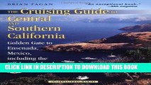 Ebook The Cruising Guide to Central and Southern California: Golden Gate to Ensenada, Mexico,