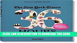 Ebook The New York Times: 36 Hours USA   Canada, 2nd Edition Free Read