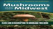 Best Seller Mushrooms of the Upper Midwest: A Simple Guide to Common Mushrooms (Mushroom Guides)