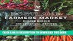 Best Seller Portland Farmers Market Cookbook: 100 Seasonal Recipes and Stories that Celebrate