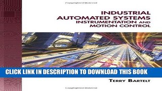 Ebook Industrial Automated Systems: Instrumentation and Motion Control Free Read