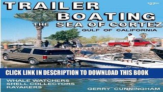 Ebook Trailer Boating the Sea of Cortez Free Read