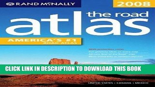 Best Seller Rand McNally 2008 The Road Atlas: United States/Canada/mexico (Rand McNally Road