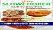 Ebook Easy slow cooker curry recipes: Prepare tasty curries in no time Free Download