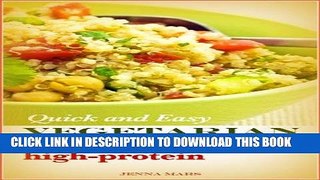 Ebook Quick and Easy Vegetarian Recipes High Protein Free Read