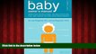 READ book  The Baby Owner s Manual: Operating Instructions, Trouble-Shooting Tips, and Advice on