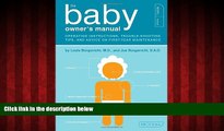 READ book  The Baby Owner s Manual: Operating Instructions, Trouble-Shooting Tips, and Advice on