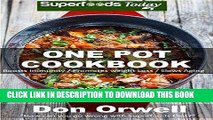 Ebook One Pot Cookbook: 100  One Pot Meals, Dump Dinners Recipes, Quick   Easy Cooking Recipes,