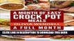 Ebook A Month of Easy Crock Pot Meals: Full Month (Slow Cooking Slow Cooker Meals) Free Read