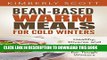Best Seller Bean-Based Warm Meals for Cold Winters: Healthy, Diverse and Deliciously Warm Bean