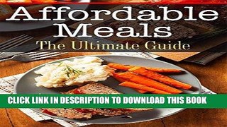 Best Seller Affordable Meals: The Ultimate Guide Free Read