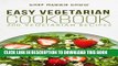Best Seller Easy Vegetarian Cookbook: 200 Vegetarian Recipes (200 Recipes Cookbook, Vegetarian