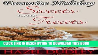 Ebook Favorite Holiday Sweets and Treats Free Read