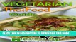 Ebook Vegetarian Thai Food Guide (Thai Vegetarian Meals and Cuisine) Free Download