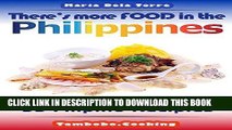 Ebook There s more FOOD in the Philippines: 55 Filipino Recipes Free Read