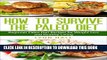 Best Seller How To Survive The Paleo Diet: Beginner Paleo Diet Recipes for Weight Loss and Healthy
