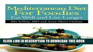 Best Seller Mediterranean Diet For Foodies Free Read