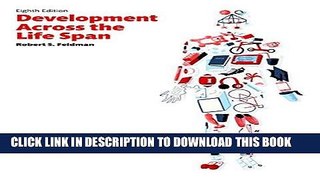 Best Seller Development Across the Life Span (8th Edition) Free Read