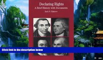 Big Deals  Declaring Rights: A Brief History with Documents (Bedford Cultural Editions Series)
