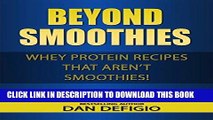 Best Seller Beyond Smoothies - whey protein recipes: Easy recipes using whey protein powder in