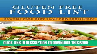 Best Seller Gluten Free Food List: Gluten Free Diet Plan for Beginners (Low Carb Food List: What