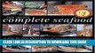 [PDF] Rick Stein s Complete Seafood: A Step-by-Step Reference Popular Online