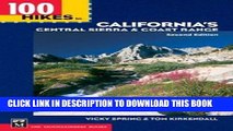 [Free Read] 100 Hikes in California s Central Sierra   Coast Range Free Online