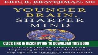 Best Seller Younger Brain, Sharper Mind: A 6-Step Plan for Preserving and Improving Memory and