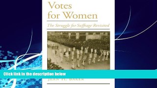 Books to Read  Votes for Women: The Struggle for Suffrage Revisited (Viewpoints on American