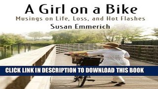 [PDF] A Girl on a Bike [Online Books]
