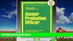 Choose Book Senior Probation Officer(Passbooks) (Career Examination Passbooks)