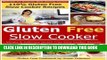 Ebook Gluten Free Slow Cooker Recipes: Simple and Delicious Gluten Free Slow Cooker Recipes