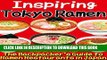Best Seller Inspiring Tokyo Ramen: The Backpacker s Guide to Ramen Restaurants in Japan Free Read