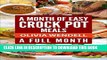 Best Seller A Month of Easy Crock Pot Meals: Full Month (Slow Cooking Slow Cooker Meals) Free